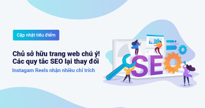 Điểm tin: Google cập nhật lại thứ hạng SEO